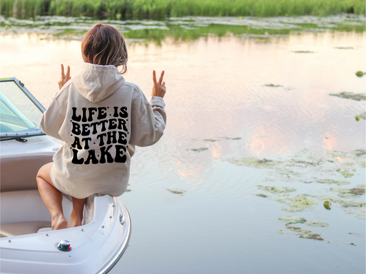 Life is Better at the Lake Hoodie