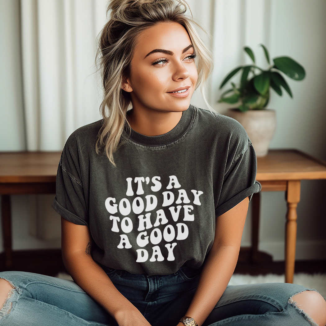 good day shirt