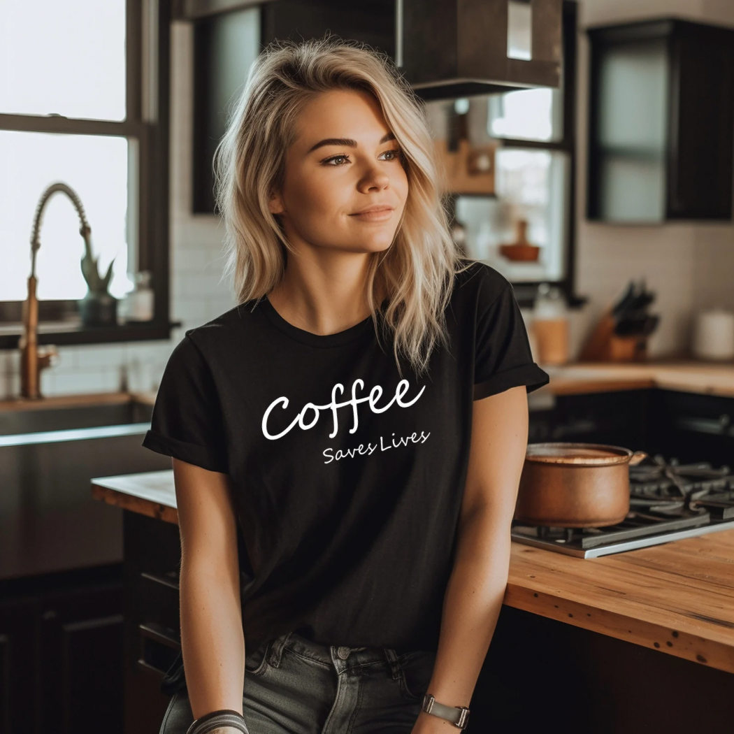 Coffee Saves Lives shirt